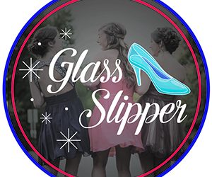 Glass Slipper Event